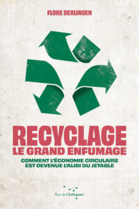 Forsiden af bogen Recyclage - Le grand enfumage